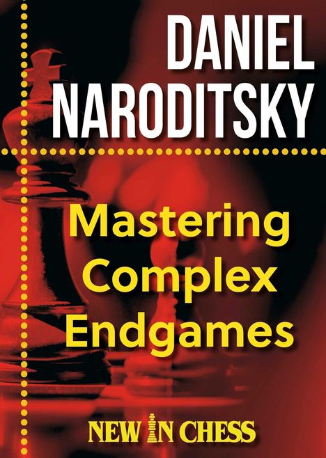 Der Text: "Mastering Complex Endgames" und "New in Chess". Im Hintergrund ein verschwommener Schachbrett-Turm.