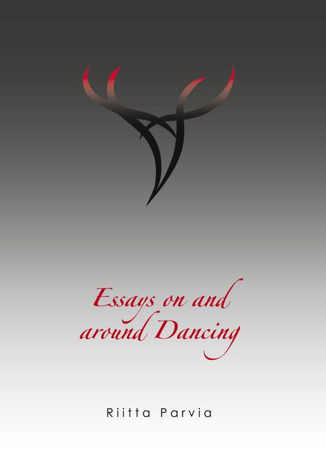 Riitta Parvia: Essays on and around Dancing, Buch