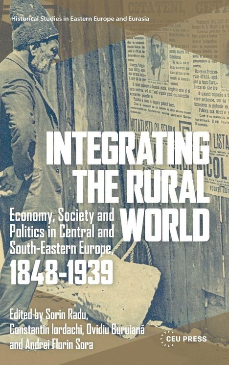 „Integrating the Rural World“: Wirtschaft, Gesellschaft und Politik in Mittel- und Südosteuropa, 1848-1939. Ein Mann vor Plakaten.