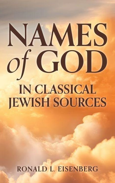 "Names of God in Classical Jewish Sources" von Ronald L. Eisenberg. Himmel mit orangefarbenen Wolken im Hintergrund.