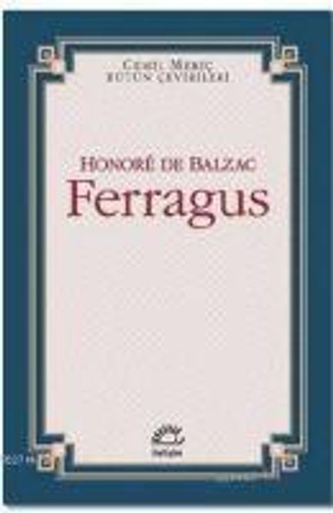 Honoré de Balzac: Ferragus, Buch