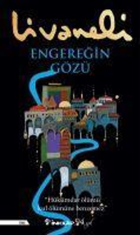 Zülfü Livaneli: Engeregin Gözü, Buch