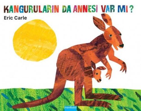 Eric Carle: Kangurularin Da Annesi Var Mi, Buch