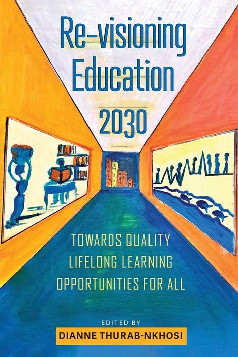 „Re-visioning Education 2030“, Illustration eines Ganges mit Kunstwerken an den Wänden. Herausgegeben von Dianne Thurab-Nkhosi.
