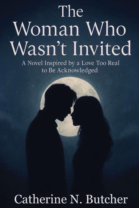 Catherine N Butcher: The Woman Who Wasn't Invited, Buch