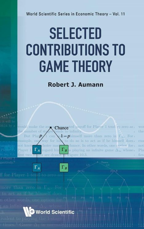 Robert J Aumann: Selected Contributions To Game Theory, Buch