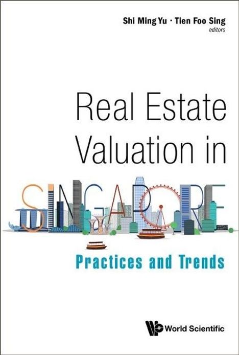 Real Estate Valuation in Singapore: Practices and Trends, Buch