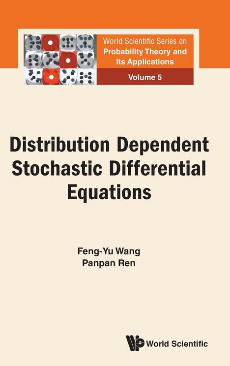 Panpan Ren Feng-Yu Wang: Distribution Dependent Stochastic Differential Equations, Buch