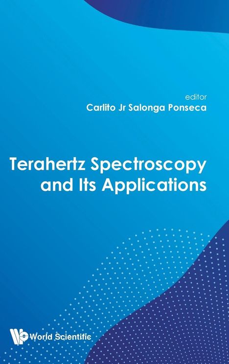 Carlito Jr Salonga Ponseca: Terahertz Spectroscopy And Its Applications, Buch