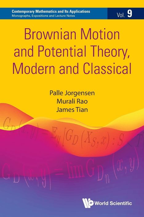 Palle Jorgensen: Brownian Motion and Potential Theory, Modern and Classical, Buch