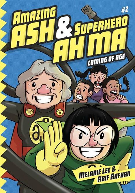 Melanie Lee: Amazing Ash & Superhero Ah Ma Book 2, Buch