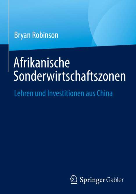 Bryan Robinson: Afrikanische Sonderwirtschaftszonen, Buch