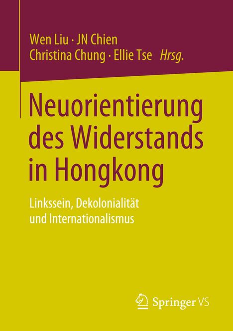 Neuorientierung des Widerstands in Hongkong, Buch