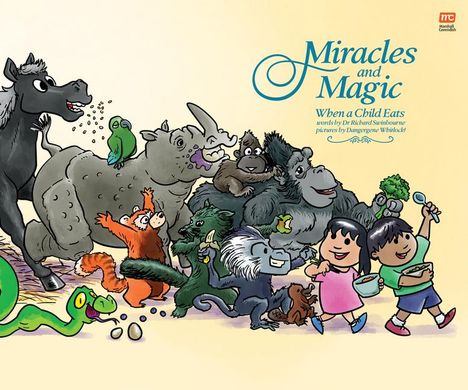Ricco Swinbourne: Miracles &amp; Magic: When a child eats, Buch