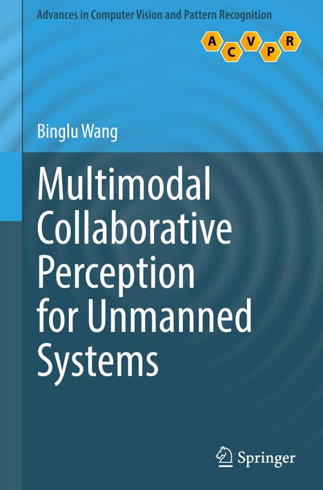 Titel: "Multimodal Collaborative Perception for Unmanned Systems" von Binglu Wang. Hintergrund in Blau, Springer-Logo unten.