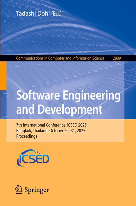 Text: "Software Engineering and Development", "7th International Conference, ICSED 2025". Farben: Blau, Orange. Logos: ICSED, Springer.