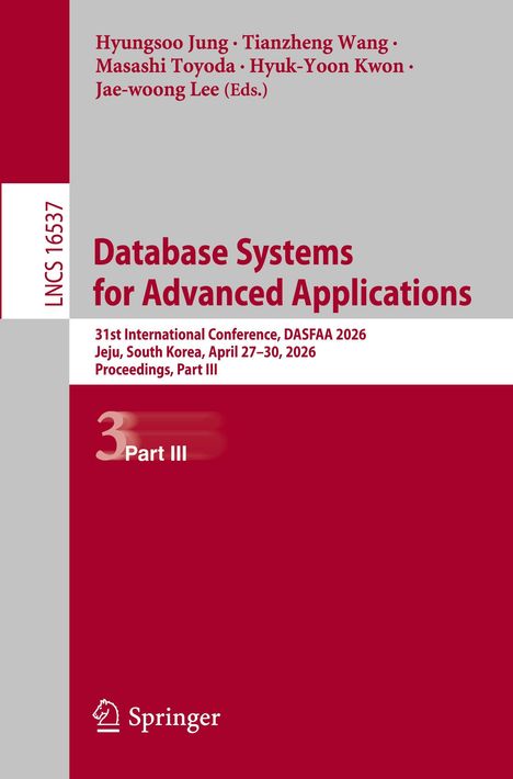 Oben stehen Namen der Herausgeber. Titel: "Database Systems for Advanced Applications". Unten: Konferenzinfo. Links: "LNCS 16537".