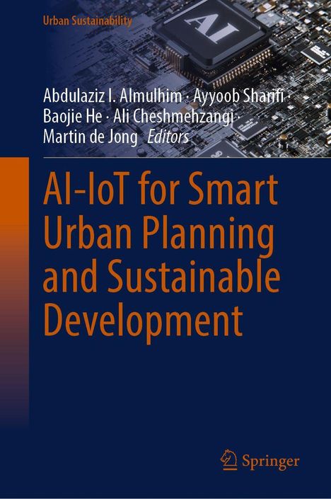 "AI-IoT for Smart Urban Planning and Sustainable Development" steht groß in Orange. Oben sind Editorennamen. Links oben: Mikrochip. Unten: Springer-Logo.