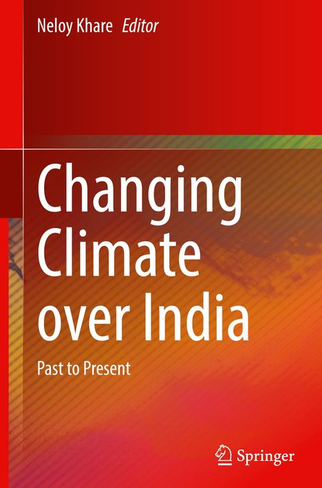 Text: "Neloy Khare Editor. Changing Climate over India. Past to Present." Roter Hintergrund mit Farbverlauf. Logo unten rechts.
