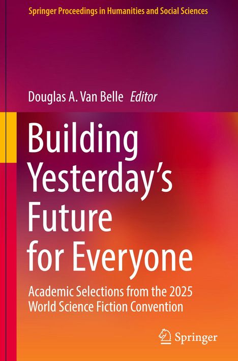 "Building Yesterday’s Future for Everyone" steht in großen weißen Buchstaben. Der Hintergrund ist ein Farbverlauf von Rot zu Lila.