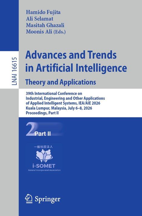 LNAI 16615, Hamido Fujita et al., "Advances and Trends in Artificial Intelligence," Springer Logo, i-SOMET Logo.