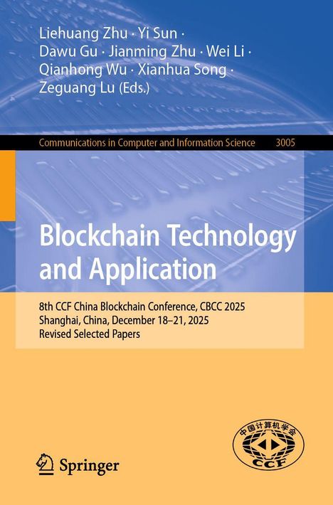 Textbuch: "Blockchain Technology and Application, 8th CCF China Blockchain Conference, Shanghai, 2025". Springer Logo.