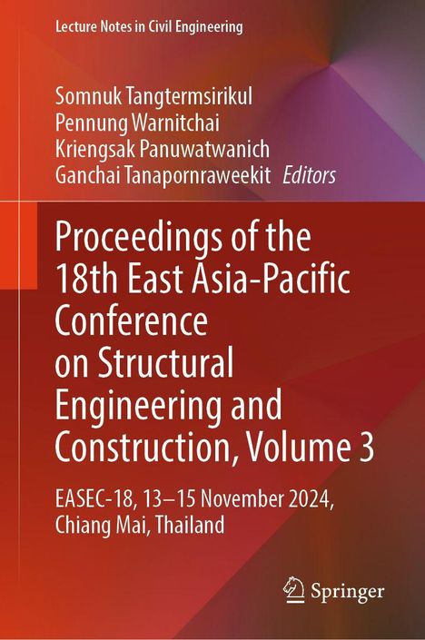 "Proceedings of the 18th EASEC, 13–15 November 2024, Chiang Mai, Thailand. Roter Hintergrund, Springer-Logo."