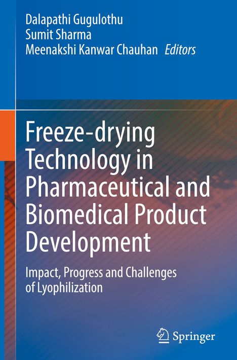 Titel: "Freeze-drying Technology in Pharmaceutical and Biomedical Product Development." Autoren oben. Springer-Logo unten.