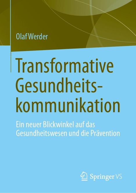 Olaf Werder: Transformative Gesundheitskommunikation, Buch