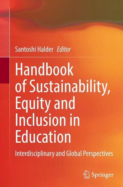 Text: "Handbook of Sustainability, Equity and Inclusion in Education: Interdisciplinary and Global Perspectives." Orange Hintergrund.