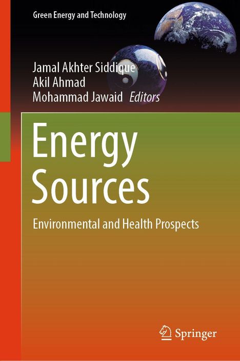 "Energy Sources: Environmental and Health Prospects" von Jamal Akhter Siddique et al., unter Weltall-Bildern.