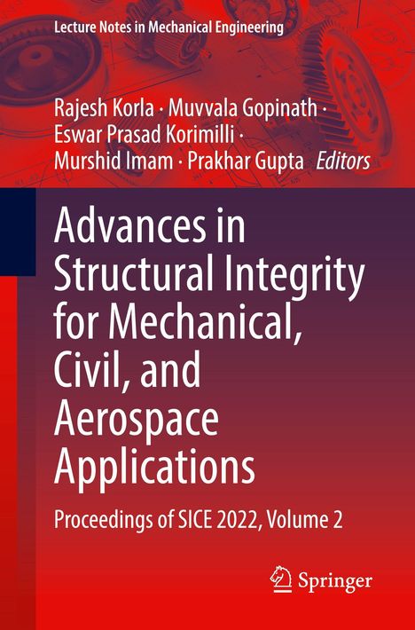 Advances in Structural Integrity; Proceedings of SICE 2022, Volume 2; Orange Hintergrund mit Zahnrädern.