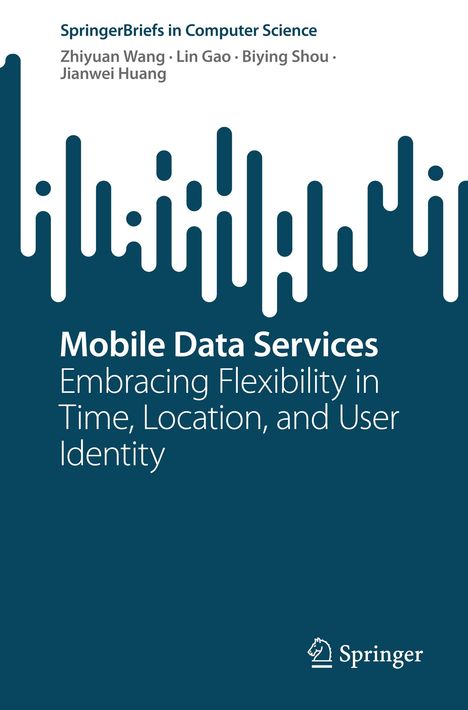 "Mobile Data Services: Embracing Flexibility in Time, Location, and User Identity" mit fünf Autoren, abstraktes Muster oben.