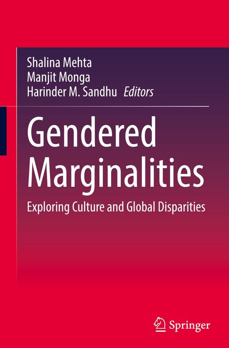 Titel: "Gendered Marginalities". Untertitel: "Exploring Culture and Global Disparities". Herausgeber: Shalina Mehta, Manjit Monga, Harinder M. Sandhu. Logo: Springer. Hintergrund in Rot- und Violetttönen.