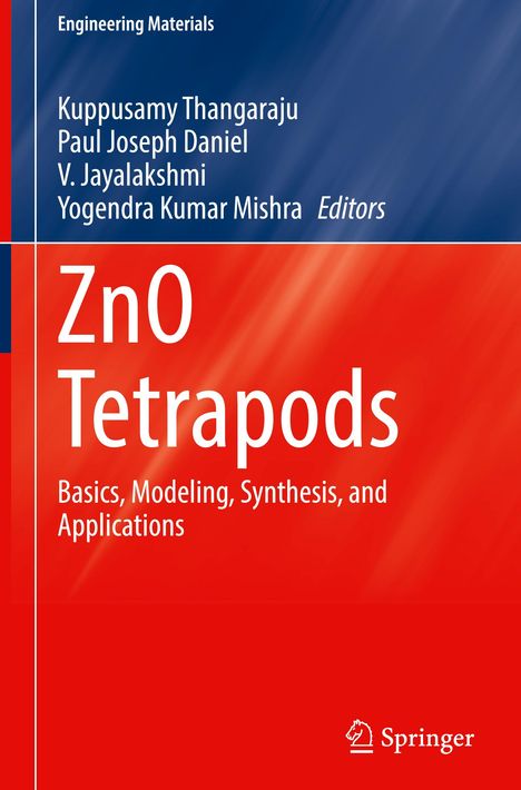 Titel: ZnO Tetrapods: Basics, Modeling, Synthesis, and Applications. Autoren: Kuppusamy Thangaraju et al. Roter Hintergrund.