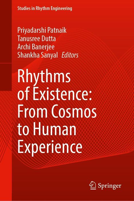 Rhythms of Existence: From Cosmos to Human Experience, Buch