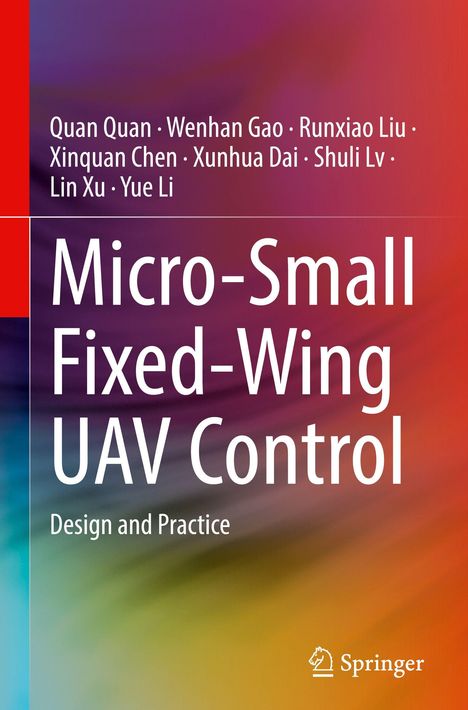 „Micro-Small Fixed-Wing UAV Control: Design and Practice“. Bunte, verlaufende Farben mit einem Springer-Logo unten.
