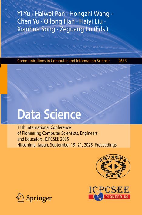 Titel: Data Science. Konferenz: ICPSEE 2025, Hiroshima. Datum: 19.–21. September 2025. Springer-Logo, CCF- und ICPCSEE-Logos.