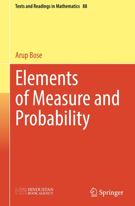 Elemente des Maßes und der Wahrscheinlichkeit; Arup Bose; Mathe-Buchcover in Gelb und Rot mit Logos unten.