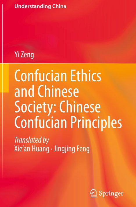 "Confucian Ethics and Chinese Society: Chinese Confucian Principles" auf orange-rotem Hintergrund.