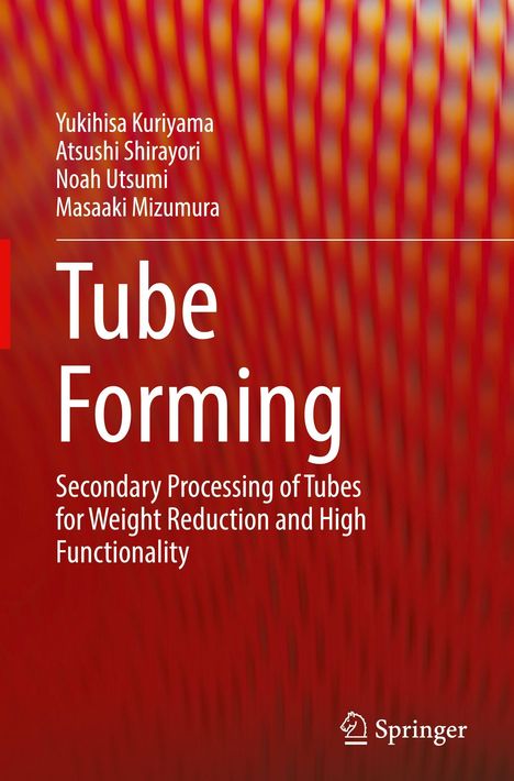 Titel: "Tube Forming". Autoren: Yukihisa Kuriyama, Atsushi Shirayori. Hintergrund: Rote, wellenförmige Muster.