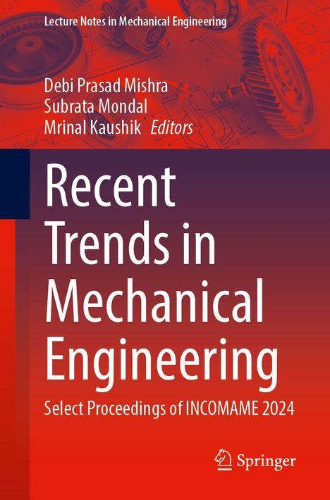 Recent Trends in Mechanical Engineering, Buch