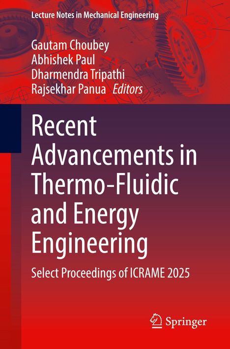"Recent Advancements in Thermo-Fluidic and Energy Engineering" steht in großer Schrift mittig. Bücher, Zahnräder im Hintergrund, Springer-Logo unten.