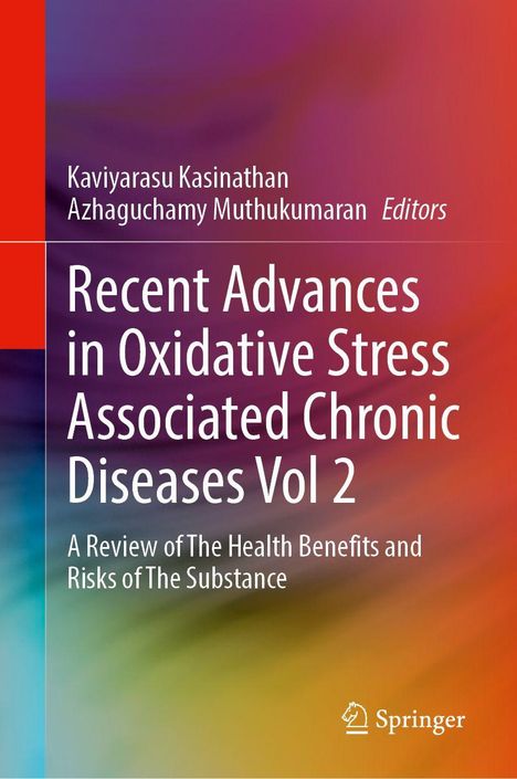 Recent Advances in Oxidative Stress Associated Chronic Diseases Vol 2, Buch