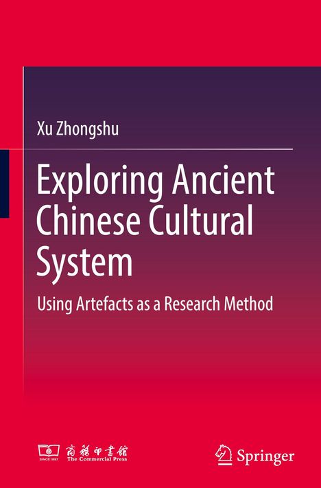 Titel: "Exploring Ancient Chinese Cultural System". Autor: Xu Zhongshu. Rot-violette Gestaltung mit Verlagslogos.