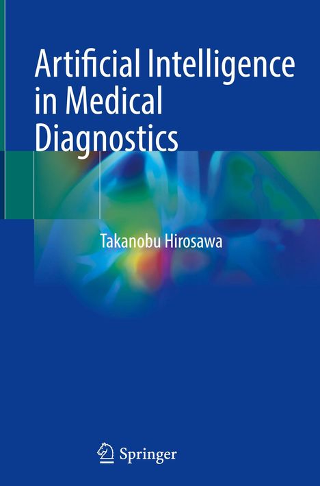 Text: "Artificial Intelligence in Medical Diagnostics" von Takanobu Hirosawa. Hintergrund: Blau mit abstrakten Formen.