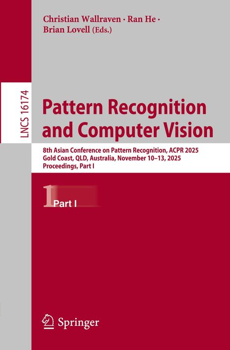 "Pattern Recognition and Computer Vision, 8th Asian Conference; Gold Coast, QLD, Australia, Nov 10-13, 2025. Springer-Logo unten."