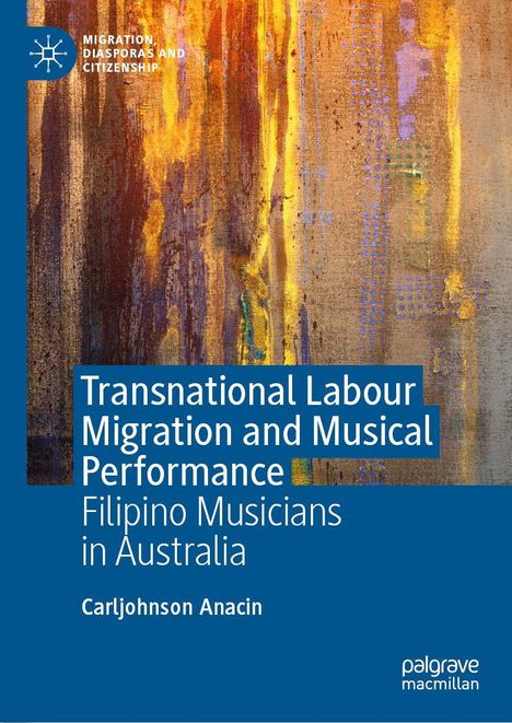 „Transnational Labour Migration and Musical Performance: Filipino Musicians in Australia“ von Carljohnson Anacin. Abstrakte Kunst mit vertikalen, bunten Strichen.