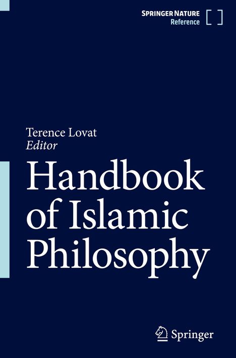 "Terence Lovat, Editor. Handbook of Islamic Philosophy. Springer-Logo unten rechts. Dunkelblauer Hintergrund."