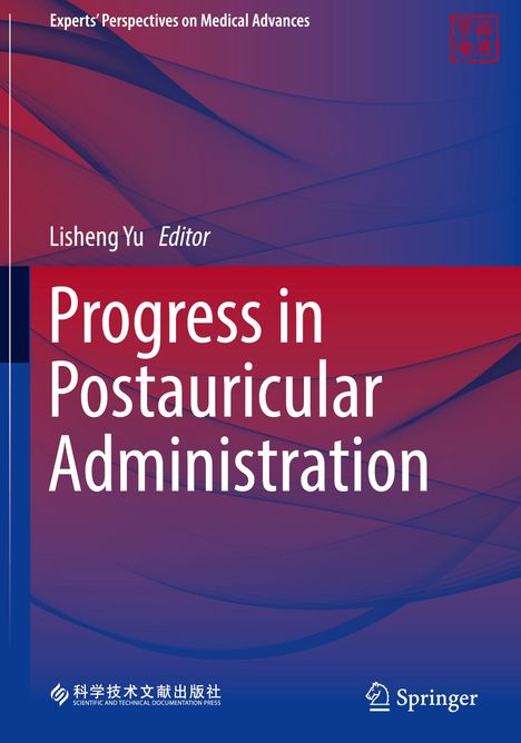 "Progress in Postauricular Administration", Lisheng Yu Editor. Blau-rote abstrakte Hintergrundgrafik.
